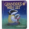Grandpa's Wish List Love You Always Padded Board Book, Ages 1-5