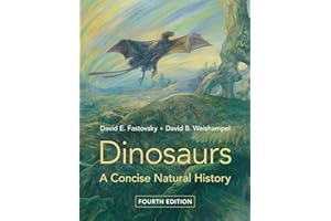 Dinosaurs: A Concise Natural History