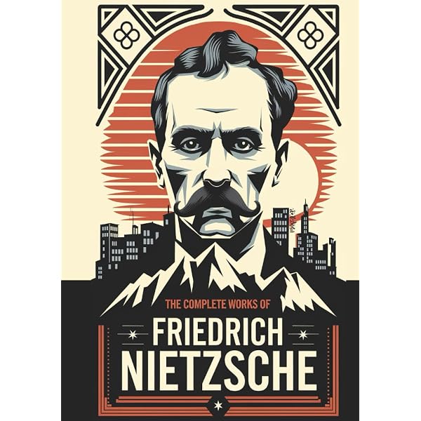 The Complete Works of Nietzsche: including Thus Spake Zarathustra