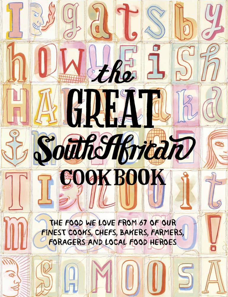 The Great South African Cookbook The Food We Love From 67 - 