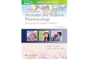 Yaffe and Aranda's Neonatal and Pediatric Pharmacology: Therapeutic Principles in Practice