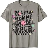 Mama Mommy Mom Bruh Mothers Day Groovy T-Shirt
