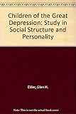 Children of the Great Depression: Social Change in Life Experience
