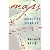 Maps of Narrative Practice (Norton Professional Books (Hardcover))