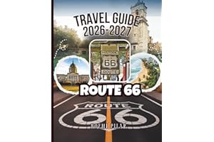 Route 66 Travel Guide 2026–2027: Full Maps, GPS Waypoints And Complete Itineraries From Chicago To Santa Monica – All Major C