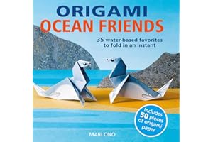 Origami Ocean Friends: 35 water-based favorites to fold in an instant: includes 50 pieces of origami paper