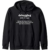 Debugging Definition - Computer Science Programmer &amp; Coding Zip Hoodie