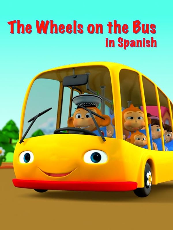 Watch The Wheels on the Bus in Spanish Prime Video