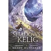 Shadows of Kelig: Grimnir Chronicles 2