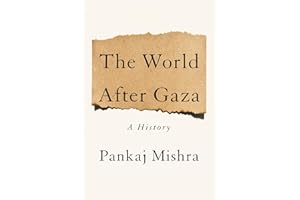 The World After Gaza: A History
