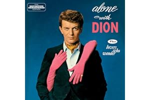 Alone With Dion + Lovers Who Wander + 6 Bonus Tracks