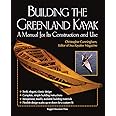 Building the Greenland Kayak : A Manual for Its Contruction and Use