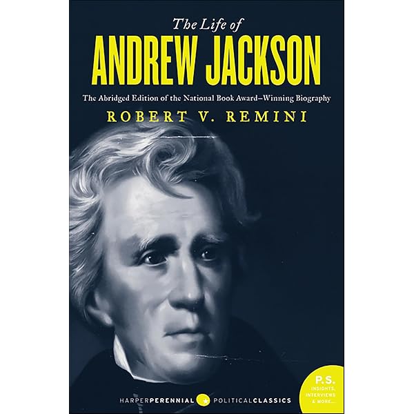 American Lion: Andrew Jackson In The White House