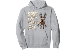 CwqlzXaiQwq Sorry. Can’t. 99 Nights. Bye. in The Forest Gamer Merch Pullover Hoodie