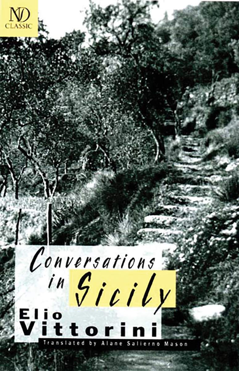 Conversations In Sicily Vittorini Elio Mason Alane Salierno Hemingway Ernest 9780811214551 Amazon Com Books