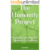 The Humanity Project: Nesara/Gesara And The Transition To Greatness book cover