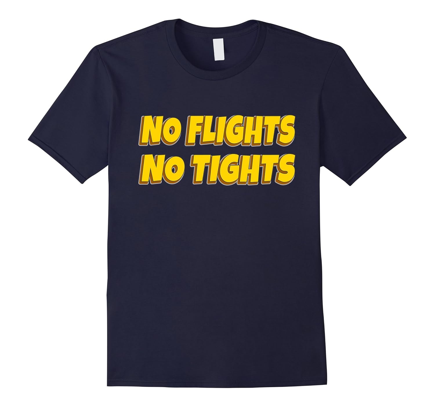 No Flights No Tights Shirt-ANZ