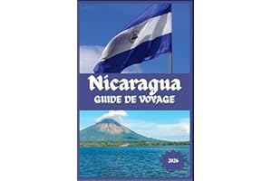 Nicaragua Guide de voyage 2026