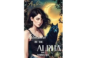 Amber Eyes: Claimed by the Alpha: Amber Eyes