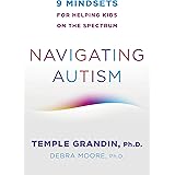 Navigating Autism: 9 Mindsets For Helping Kids on the Spectrum