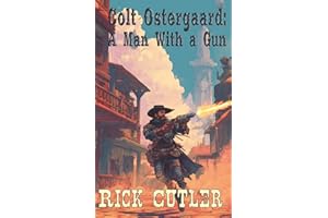 Colt Ostergaard: A Man With A Gun