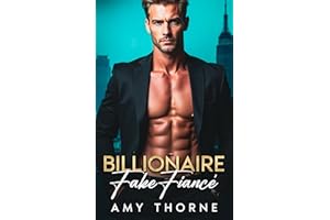 Billionaire Fake Fiancé : An Opposites Attract, Bad Boy Romance (Purely Contractual)