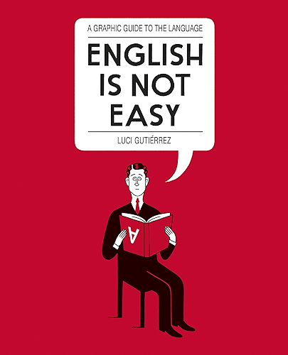 Download English is Not Easy: A Guide to the Language (English Edition) PDF