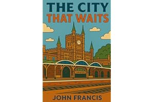 The City That Waits
