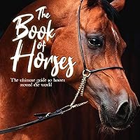 Amazon.com: Horses of the Sun: A Gallery of the World's Most