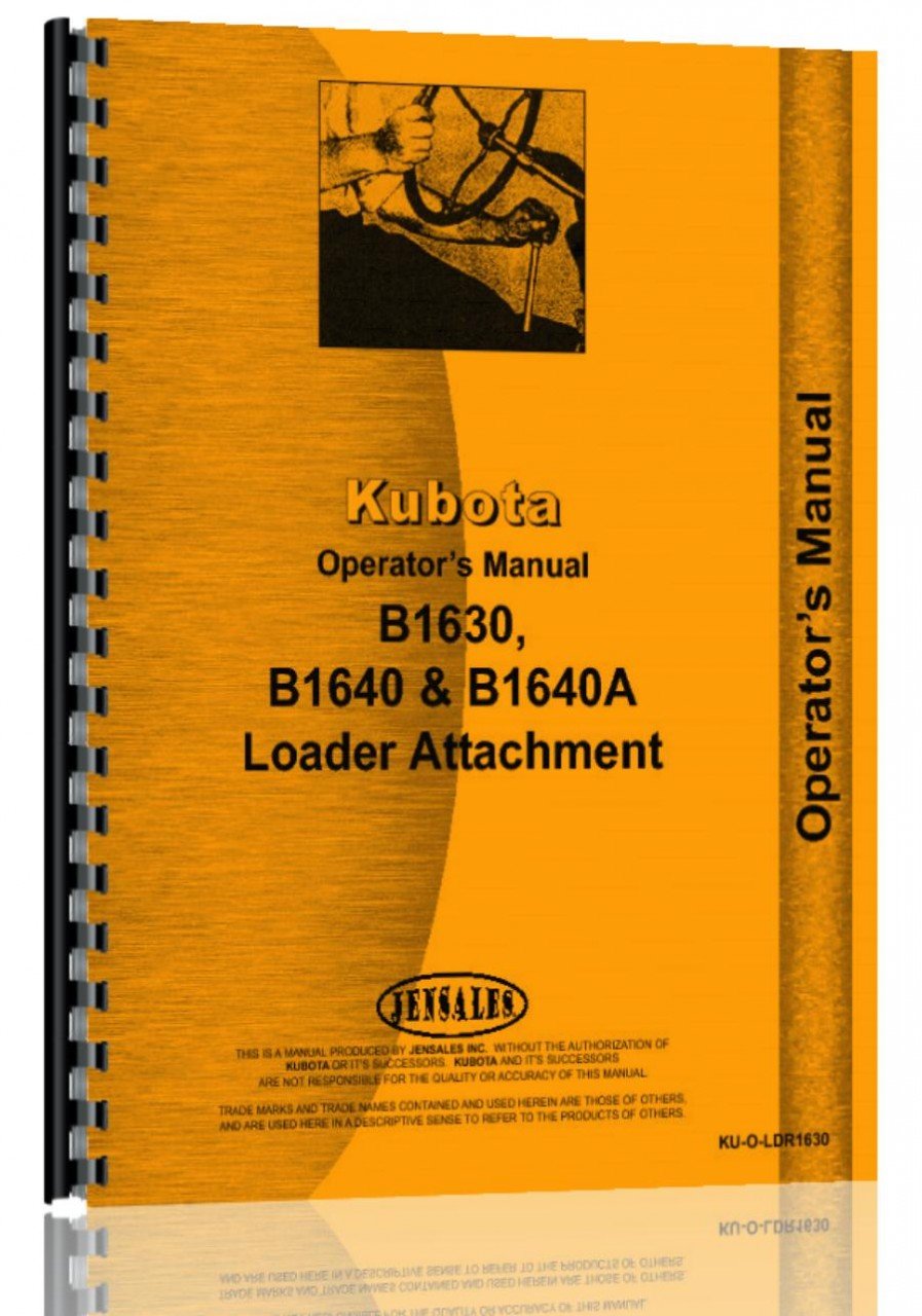Kubota B1630 Loader Attachment for B7100HST-D Tractor Operators Manual:  6301147724922: Amazon.com: Books