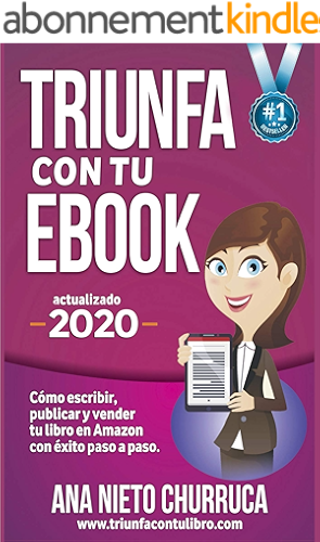 Download Triunfa con tu ebook: Cómo escribir, publicar y vender tu libro con éxito (Incluye Acceso GRATIS al Taller Online: Escribir tu Bestseller en 60 días) (Spanish Edition) PDF