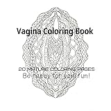 Vagina Coloring Book - Be Ready For Yoni fun!
