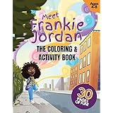 Meet Frankie Jordan: The Coloring and Activity Book