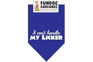 FUNDOG BANDANAS I Can't Handle My LICKER Dog Bandana (One Size Fits Most for Medium to Large Dogs, Royal Blue)