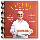 Lidia's a Pot, a Pan, and a Bowl: Simple Recipes for Perfect Meals: A Cookbook