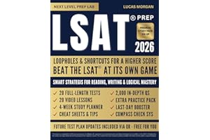LSAT® PREP: Loopholes & Shortcuts for a Higher Score: Smart Strategies to Beat the LSAT® at Its Own Game. Logical Reasoning, Reading & Writing (Advanced Law School Admission Series)