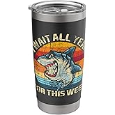 I Wait All Year For This Week - Shark Lover Marine Biologist Stainless Steel Insulated Tumbler