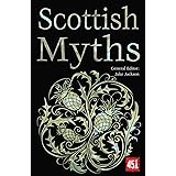 Scottish Myths (The World's Greatest Myths and Legends)