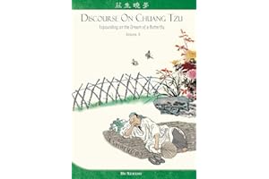 Discourse on Chuang Tzu: Expounding on the Dream of a Butterfly