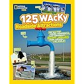 125 Wacky Roadside Attractions: See All the Weird, Wonderful, and Downright Bizarre Landmarks From Around the World! (Nationa