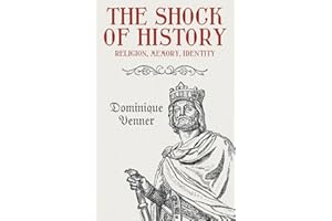 The Shock of History: Religion, Memory, Identity