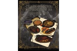 Clair Obscur: Expedition 33: Cookbook: of the Vanishing Dishes Lost to Time