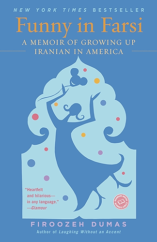 Download Funny in Farsi: A Memoir of Growing Up Iranian in America (English Edition) PDF