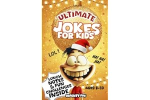 Ultimate Jokes For Kids: Giggles Guaranteed! Jokes, Lunchbox Notes & Wacky Challenges for Kids 7-13