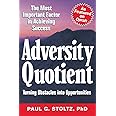 Adversity Quotient: Turning Obstacles into Opportunities