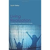 Living Realization: A Simple, Plain-English Guide to Non-Duality