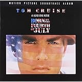 Born On The Fourth Of July: Motion Picture Soundtrack Album