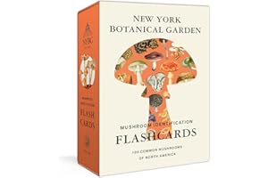 New York Botanical Garden Mushroom Identification Flashcards: 100 Common Mushrooms of North America