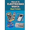 Manual de electricidad básica (Spanish Edition)