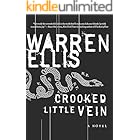 Crooked Little Vein: A Novel